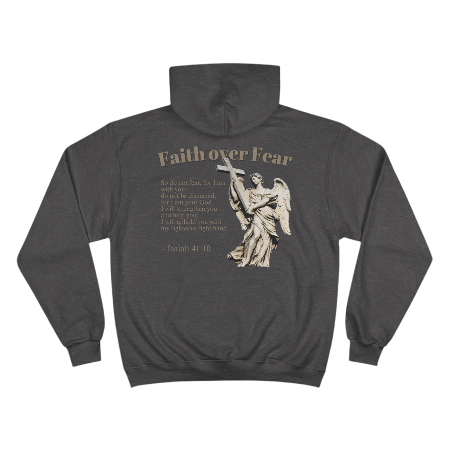 Faith Over Fear - Isaiah 41:10 Hoodie