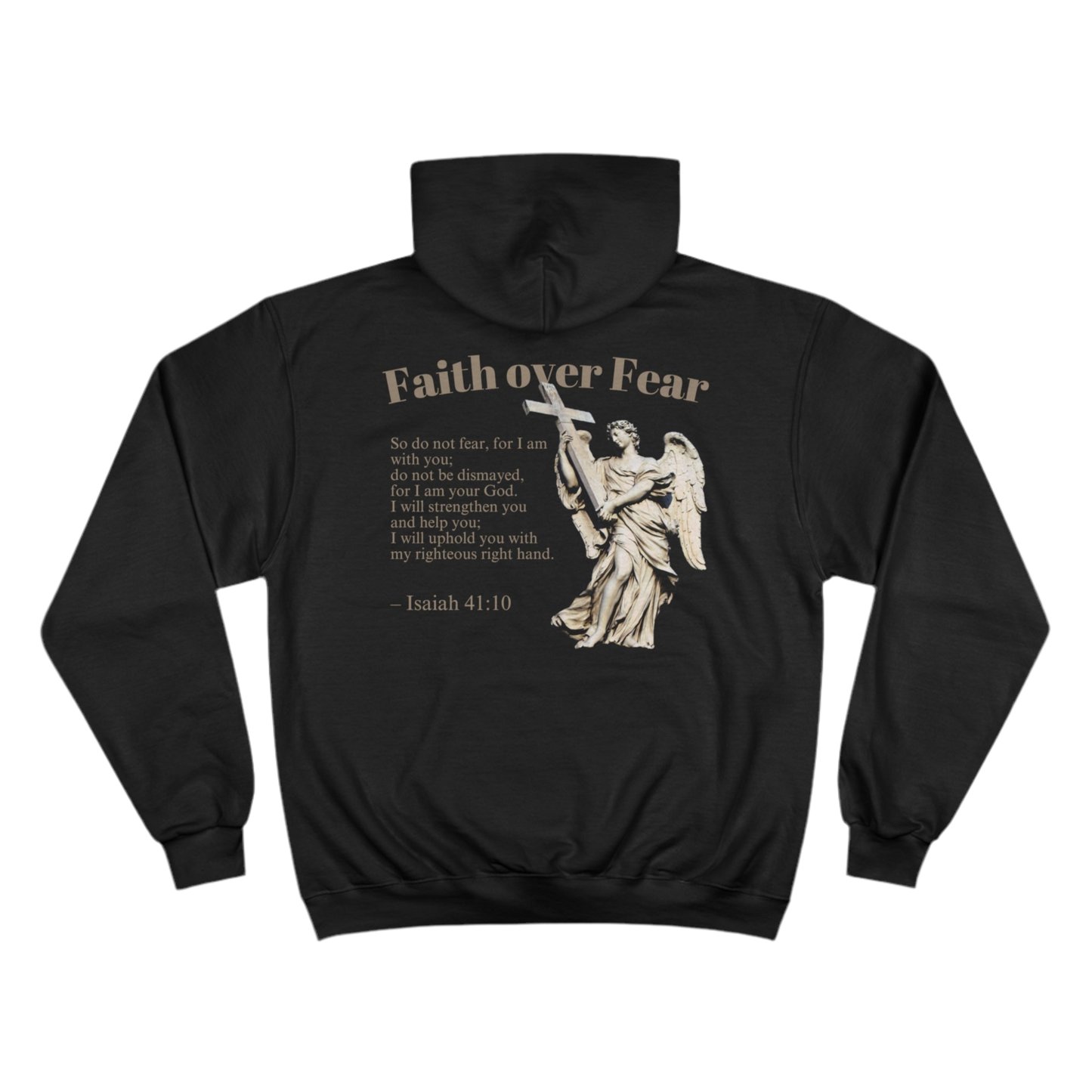 Faith Over Fear - Isaiah 41:10 Hoodie